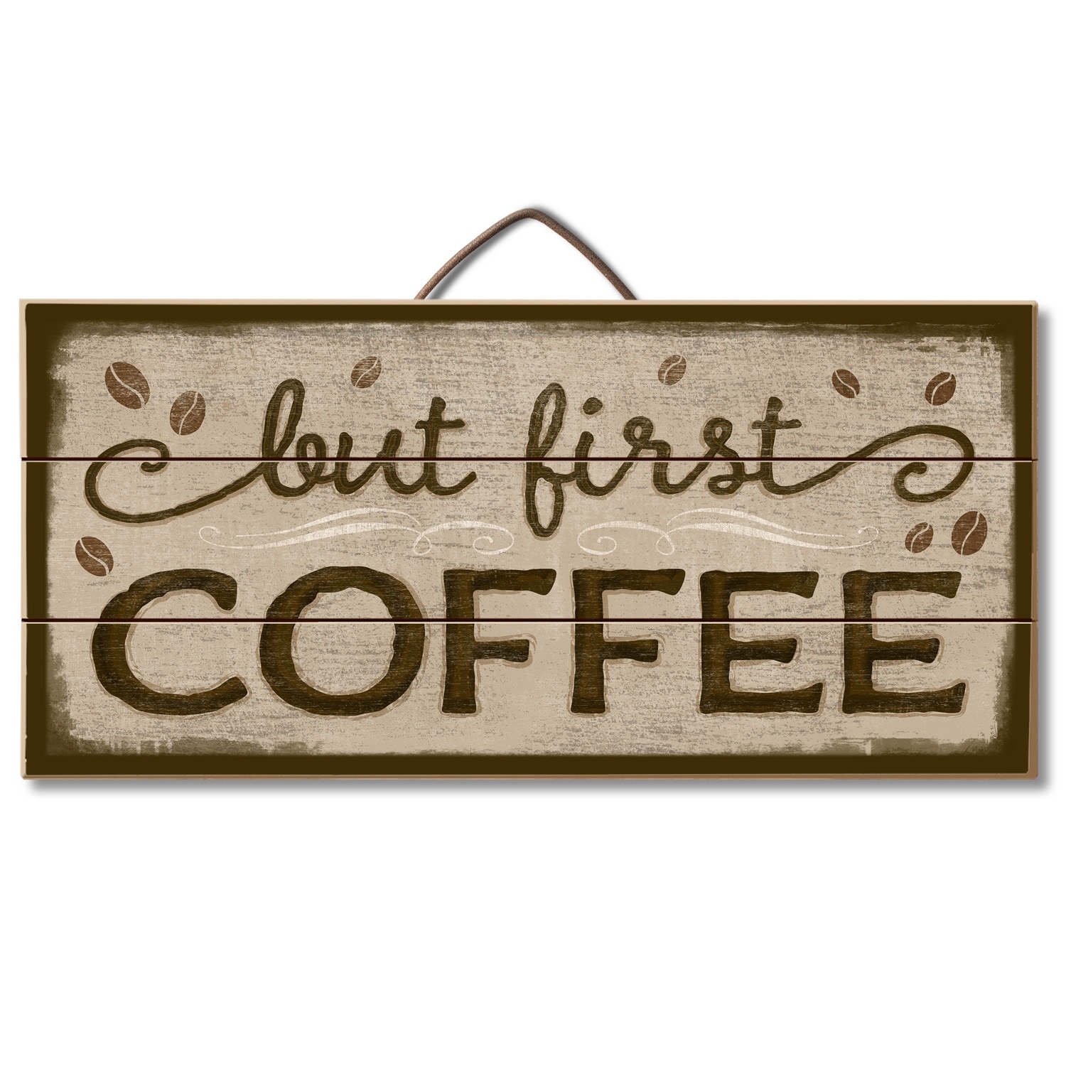 Wood Pallet Hanging Sign - But First Coffee