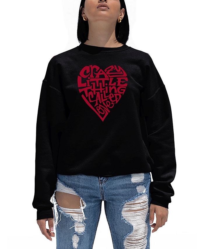 LA Pop Art Women's Word Art Crazy Little Thing Called Love Crewneck Sweatshirt