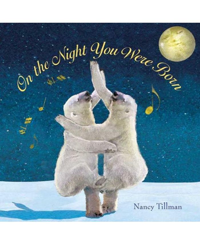 Barnes & Noble On the Night You Were Born by Nancy Tillman