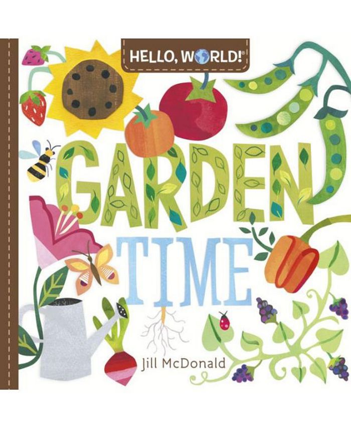 Barnes & Noble Hello, World! Garden Time by Jill Mcdonald