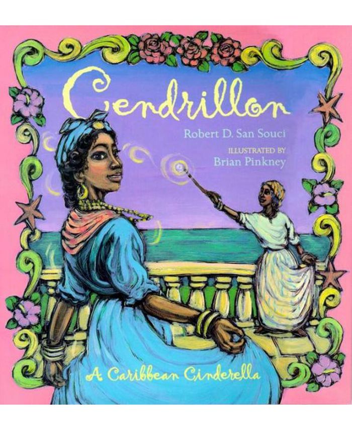 Barnes & Noble Cendrillon: A Caribbean Cinderella by Robert D. San Souci