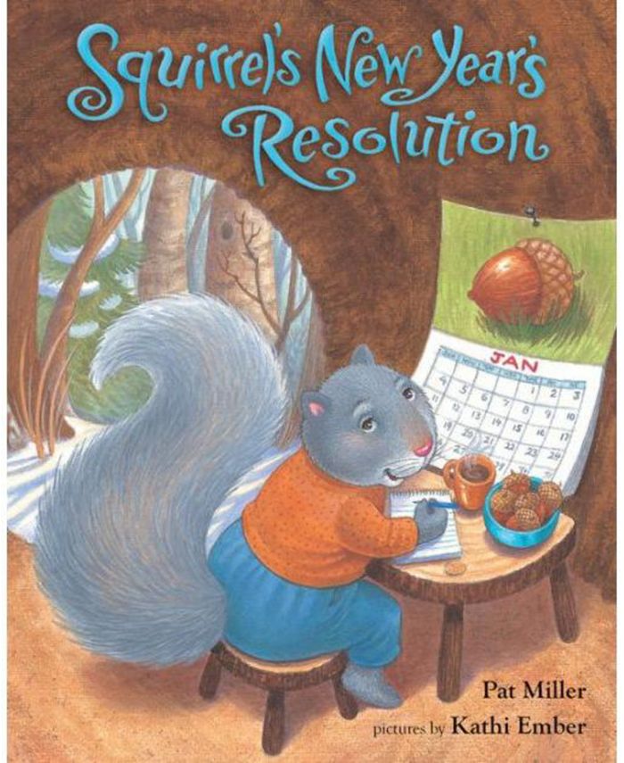 Barnes & Noble Squirrel's New Year's Resolution by Pat Miller