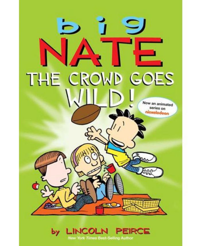 Barnes & Noble Big Nate- The Crowd Goes Wild by Lincoln Peirce