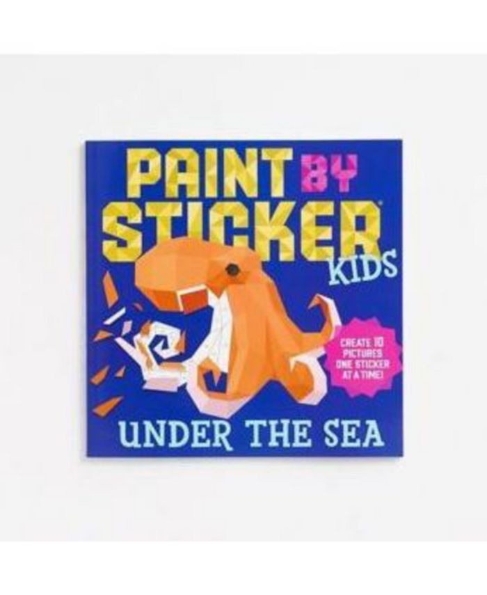 Barnes & Noble Under the Sea- Create 10 Pictures One Sticker at a Time Paint by Sticker Kids Series by Workman Publishing