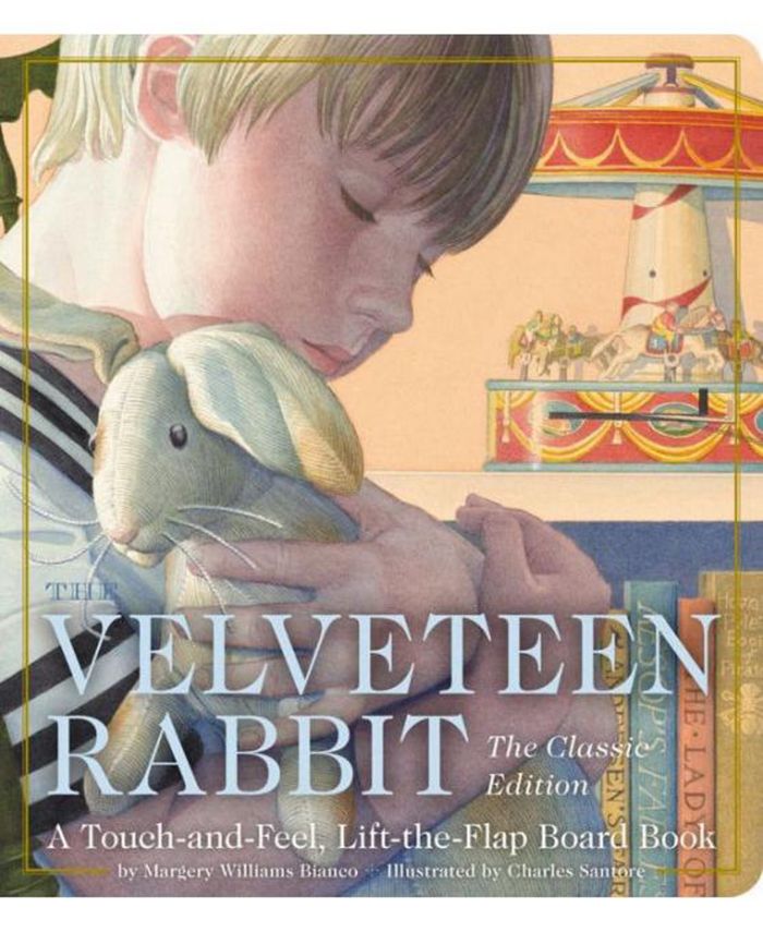 Barnes & Noble The Velveteen Rabbit Touch and Feel Board Book- The Classic Edition by Margery Williams