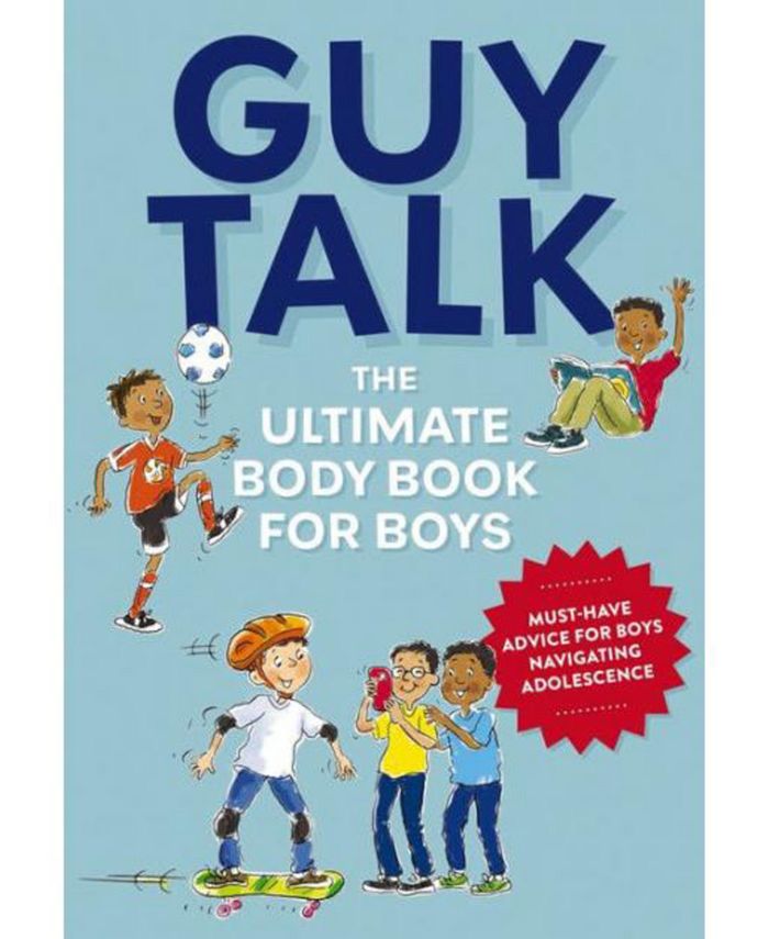 Barnes & Noble Guy Talk- The Ultimate Boy's Body Book with Stuff Guys Need to Know while Growing Up Great by Editors of Cider Mill Press