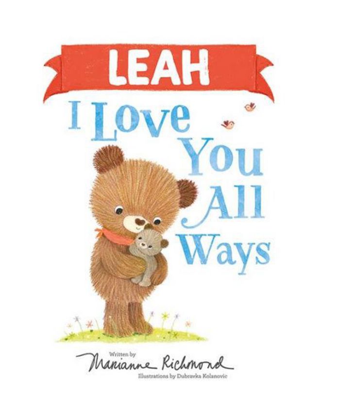 Barnes & Noble Leah I Love You All Ways by Marianne Richmond