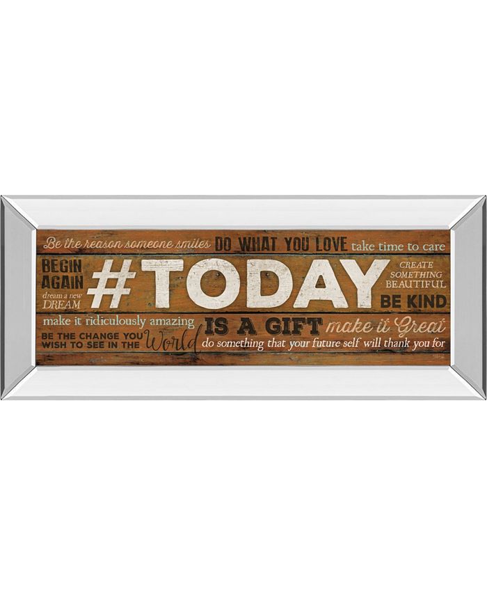 Classy Art Today Is A Gift by Marla Rae Motivational Mirror Framed Print Wall Art - 18" x 42"